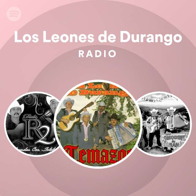 Los Leones de Durango | Spotify