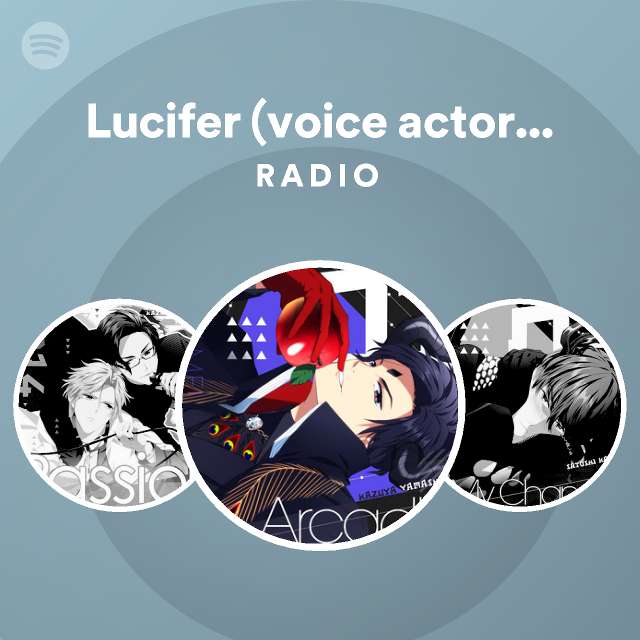 Lucifer Voice Actor Kazuya Yamashita Radio Spotify Playlist