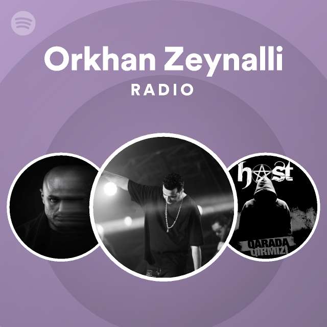 Orkhan Zeynalli Radio - playlist by Spotify | Spotify