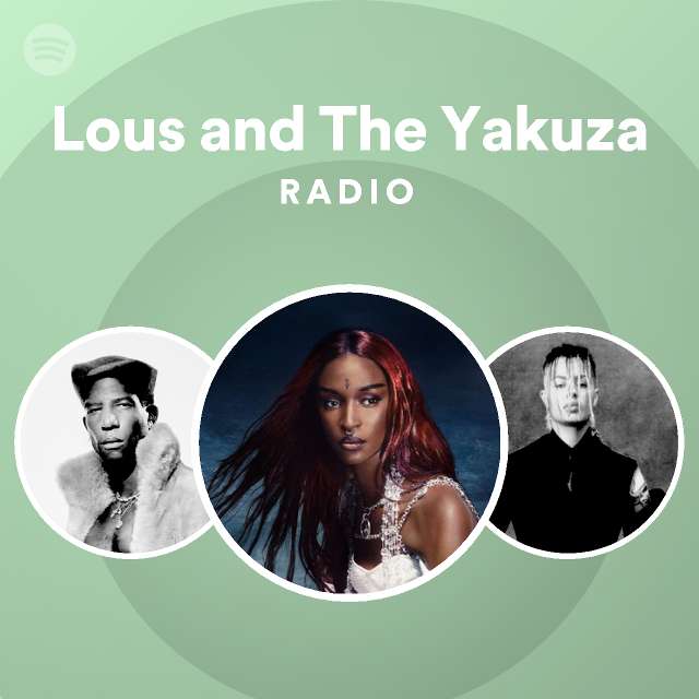 Lous and The Yakuza: albums, songs, playlists