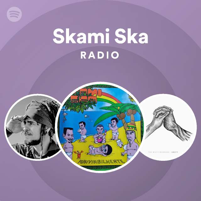 Skami Ska Radio | Spotify Playlist