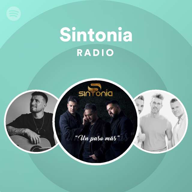 Novio resultado adyacente Sintonia Radio - playlist by Spotify | Spotify