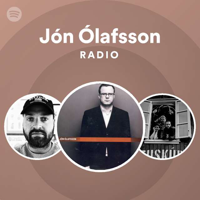 Jón Ólafsson Radio | Spotify Playlist