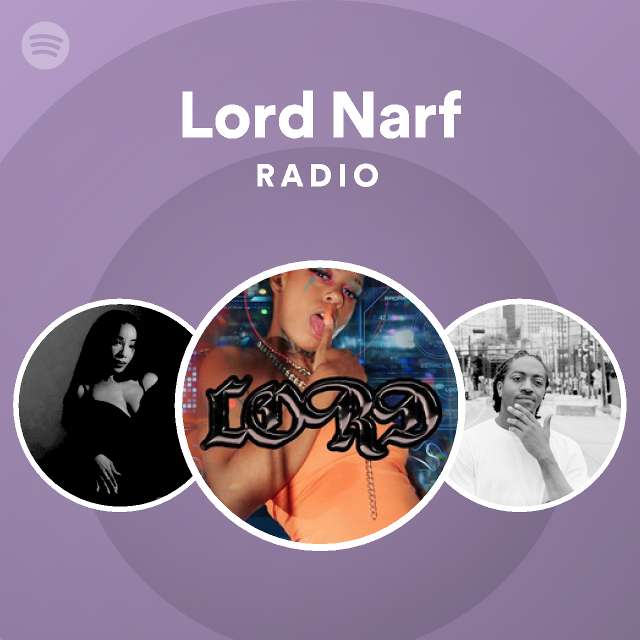Lord Narf Spotify