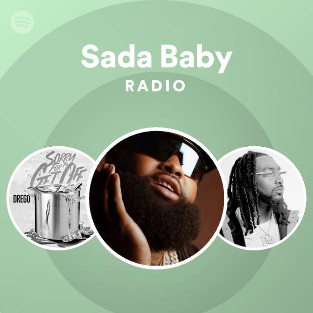 Sada Baby Radio Spotify Playlist
