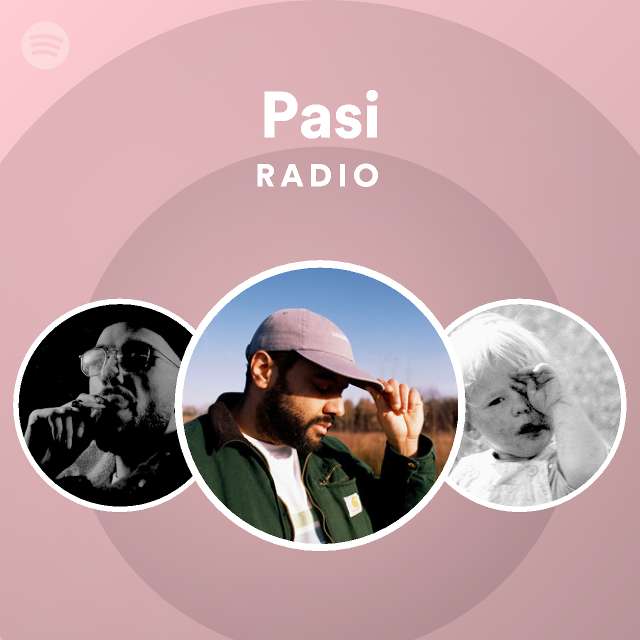 Pasi Radio - playlist by Spotify | Spotify