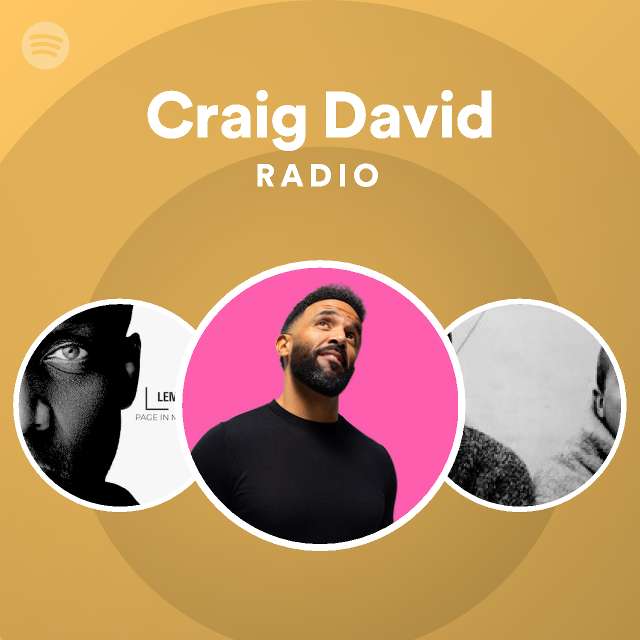Craig David Radio - playlist by Spotify | Spotify