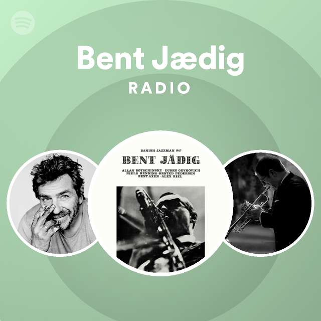 Bent Jædig | Spotify