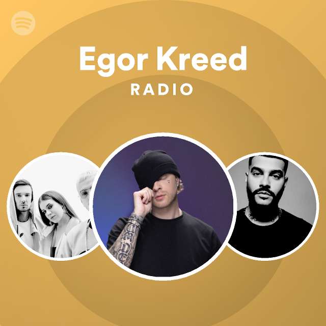 Egor Kreed Spotify