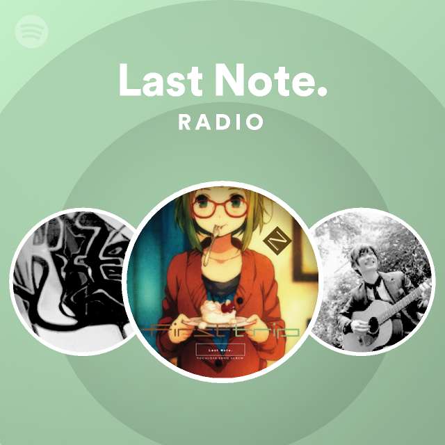 Last Note Radio Spotify Playlist