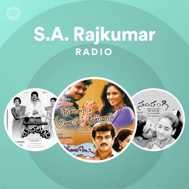 S.A. Rajkumar Radio - playlist by Spotify | Spotify