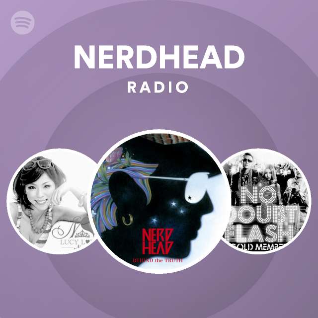 Nerdhead Radio Spotify Playlist