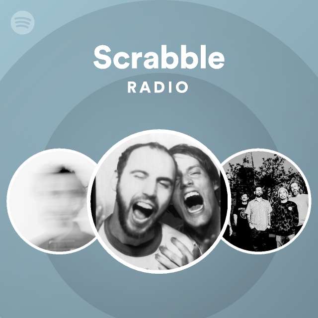 Scrabble Radio - playlist by Spotify | Spotify