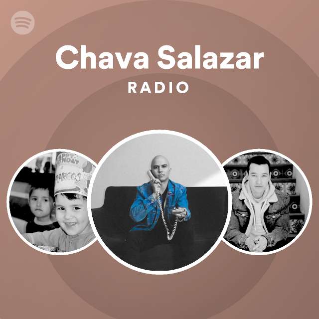 Chava Salazar | Spotify