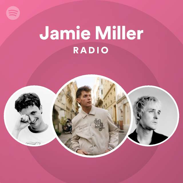 Jamie Miller Spotify