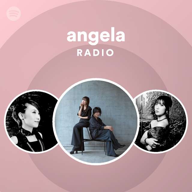 Angela Radio Spotify Playlist
