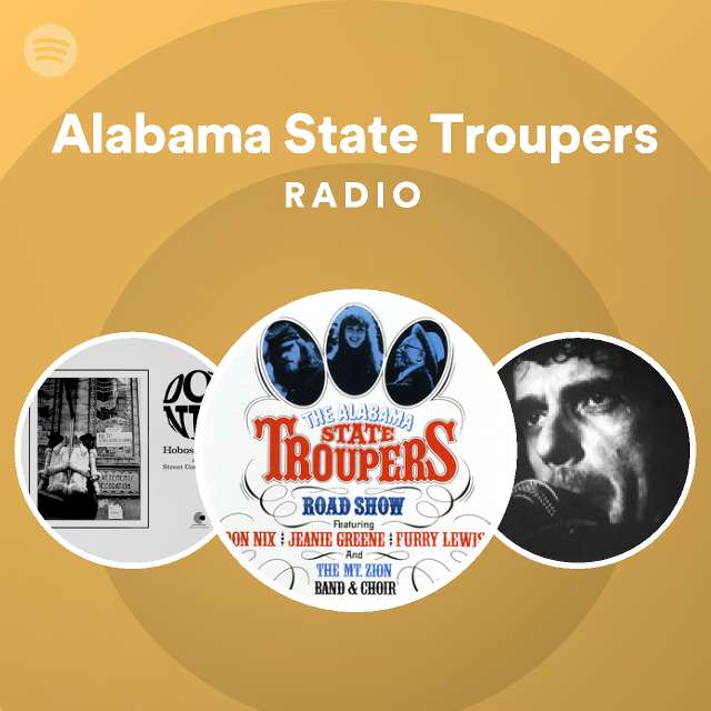 Alabama State Troupers Radio - playlist by Spotify | Spotify