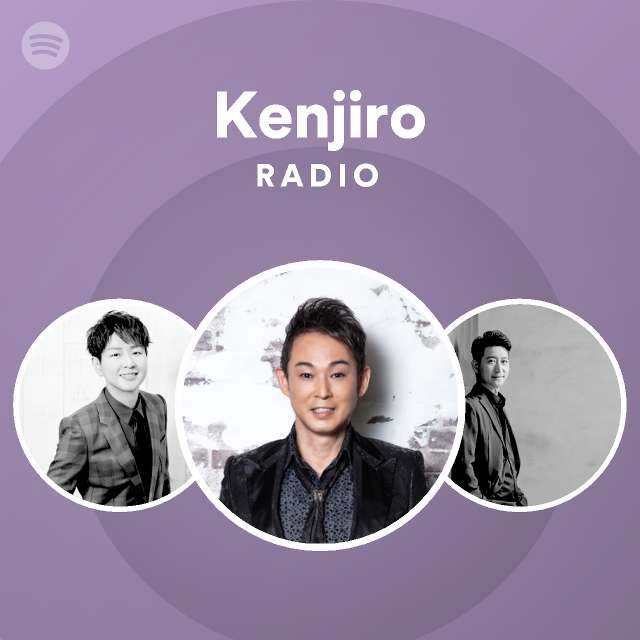 Kenjiro Radio Spotify Playlist