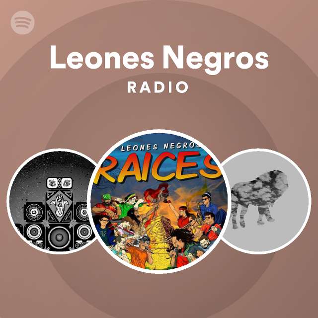 Leones Negros | Spotify