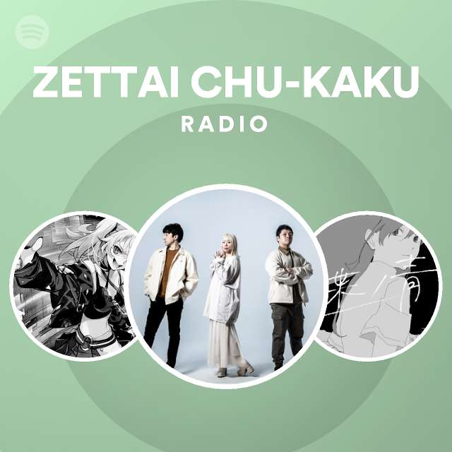 ZETTAI CHU-KAKU Radioのサムネイル