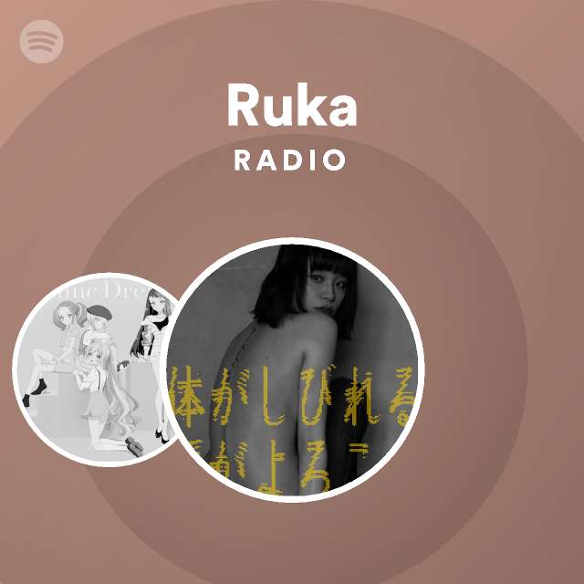 Ruka Radio - playlist by Spotify | Spotify