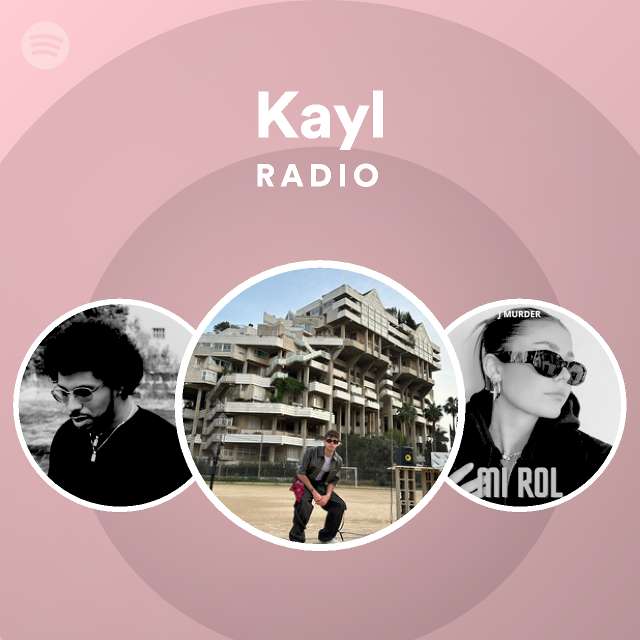Kayl Spotify
