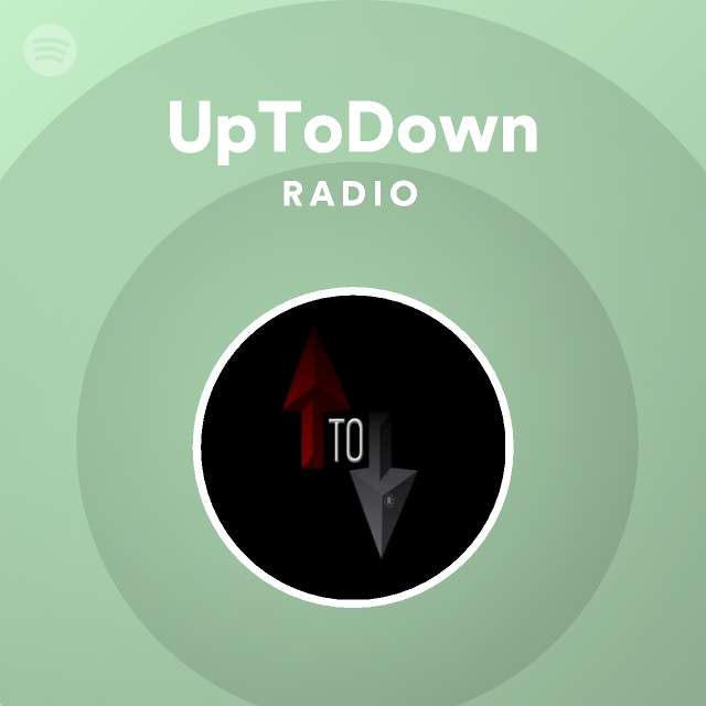 UpToDown Radio - playlist by Spotify | Spotify