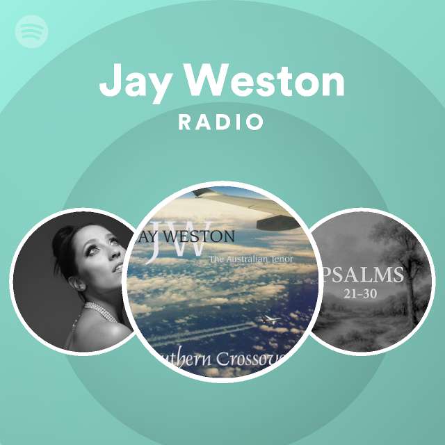 Jay Weston Radio Spotify Playlist