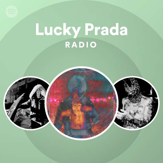 Lucky Prada | Spotify