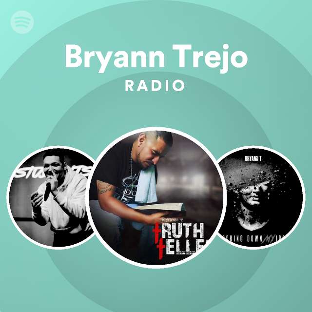 Bryann Trejo Radio - playlist by Spotify | Spotify