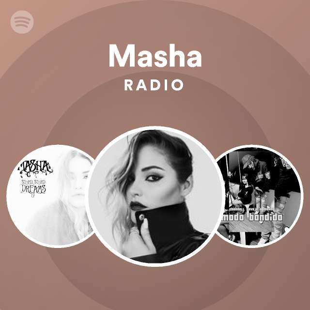 Masha Spotify 