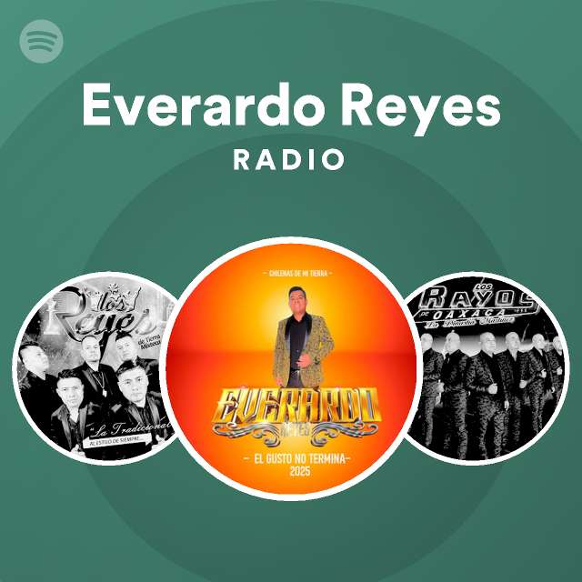 Everardo Reyes Radio - playlist by Spotify | Spotify