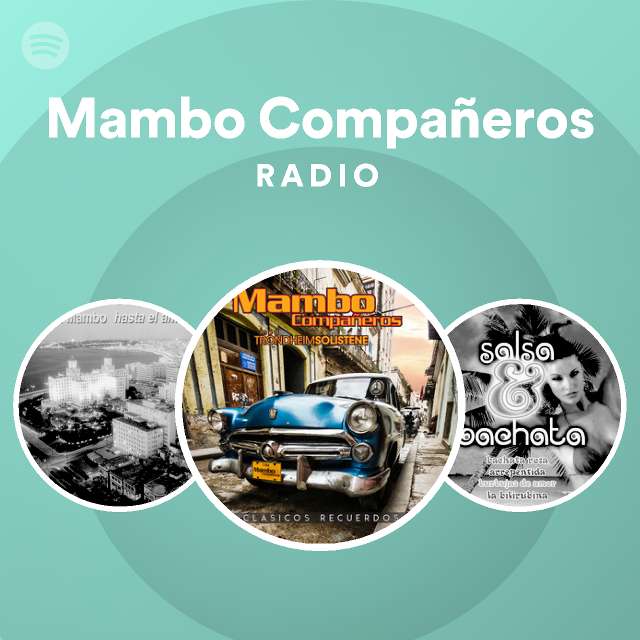 Mambo Compañeros Radio - playlist by Spotify | Spotify