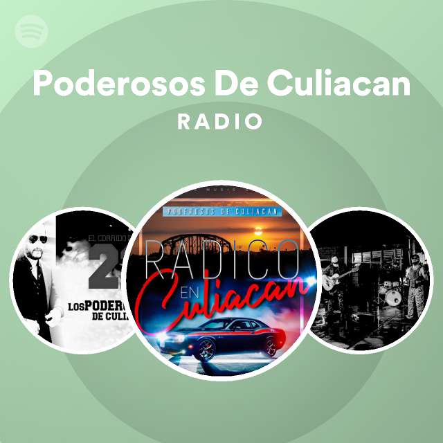 Poderosos De Culiacan Radio - playlist by Spotify | Spotify