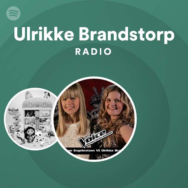 Ulrikke Brandstorp Radio - Playlist By Spotify | Spotify