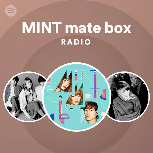 Mint Mate Box Spotify Listen Free