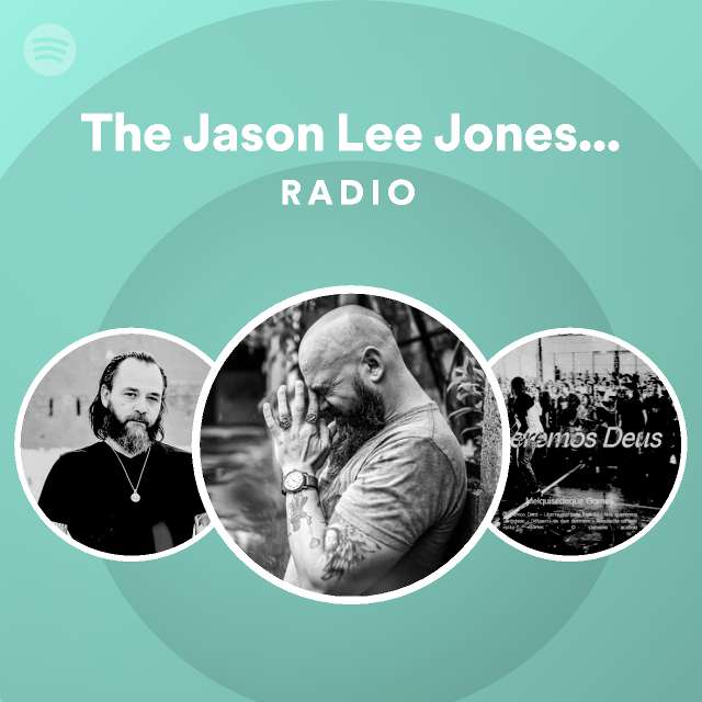 The Jason Lee Jones Band Radio - playlist by Spotify | Spotify
