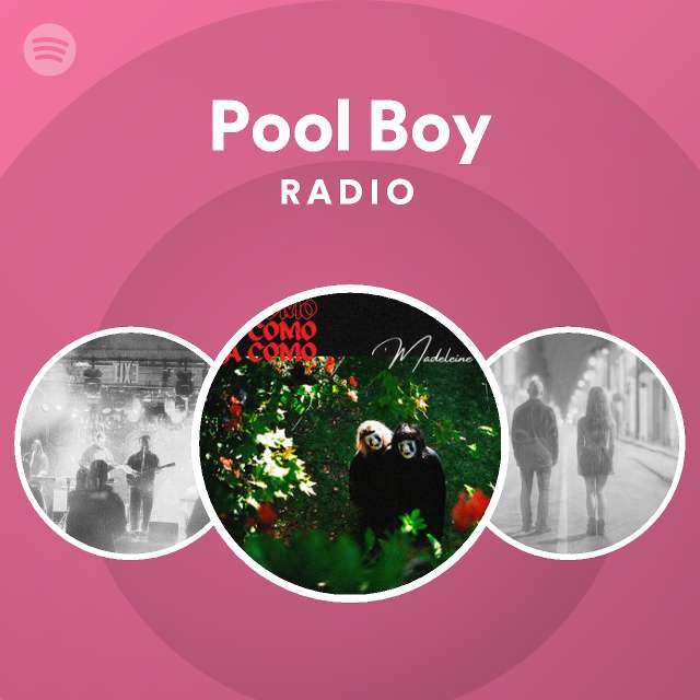 Pool Boy | Spotify