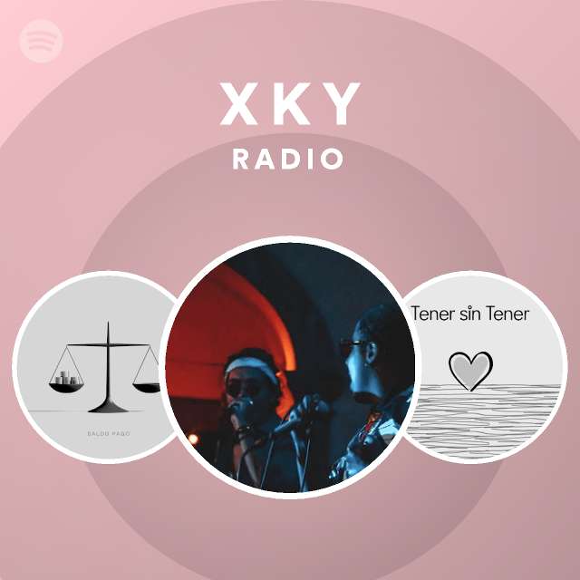 X K Y Radio Spotify Playlist