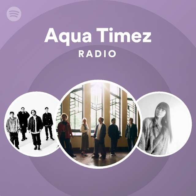 Aqua Timez Spotify