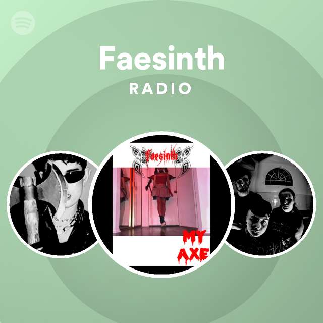 Faesinth Radio Spotify Playlist