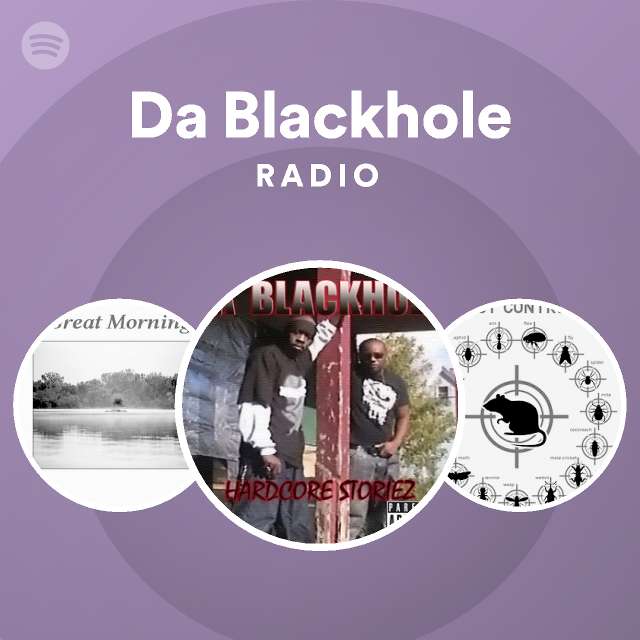 Da Blackhole Radio Spotify Playlist