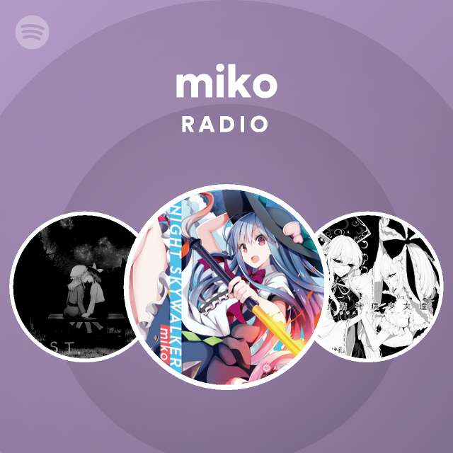 miko Radio - playlist Spotify |