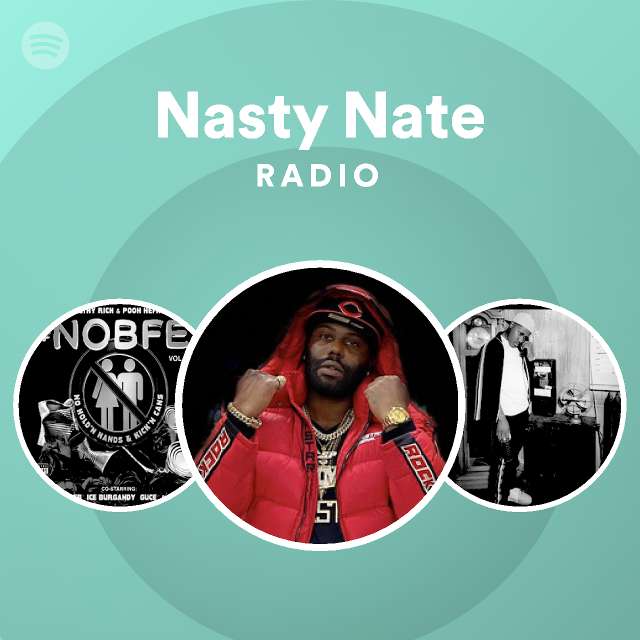 Nasty Nate Spotify