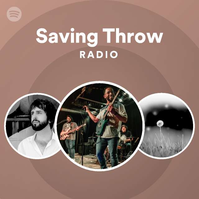 Saving Throw Spotify