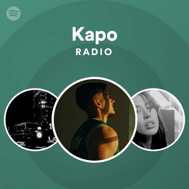 Kapo  Spotify