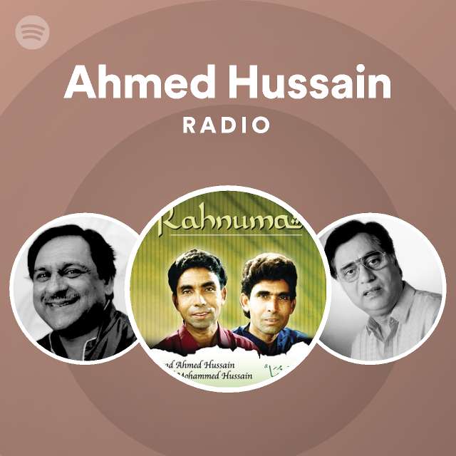 Ahmed Hussain Radio | Spotify Playlist