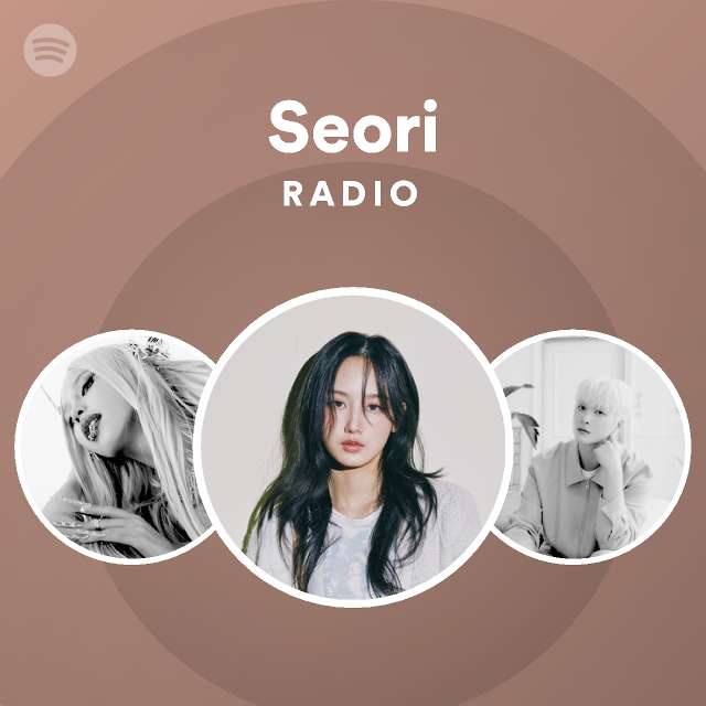 Seori Radio Spotify Playlist