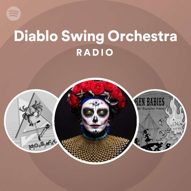 Diablo Swing Orchestra Spotify