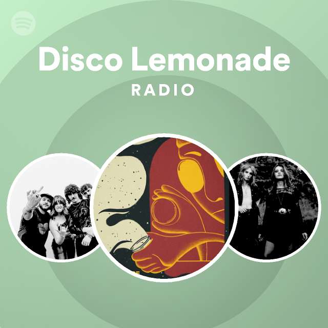 Disco Lemonade Radio playlist by Spotify Spotify